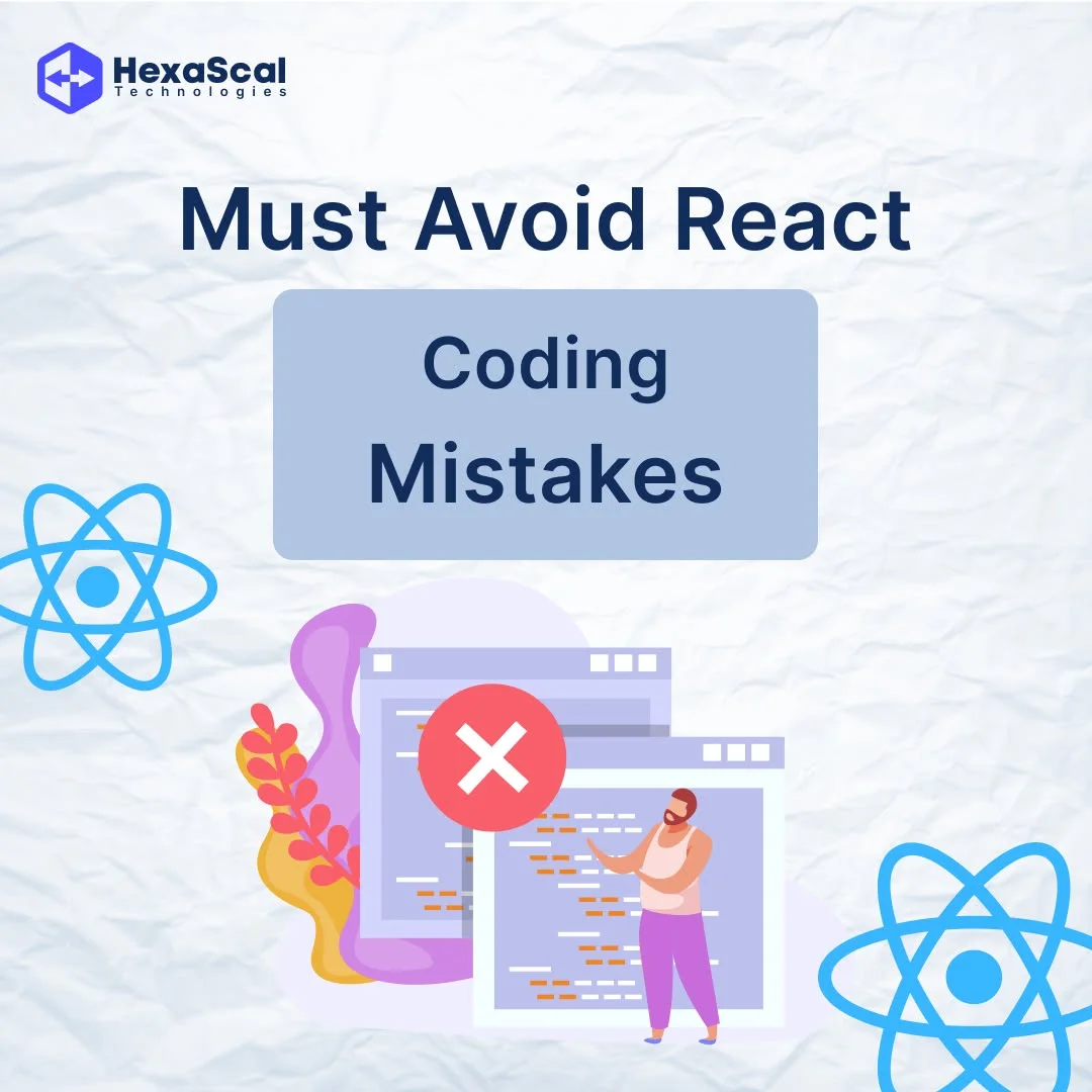 Must Avoid React Coding Mistakes