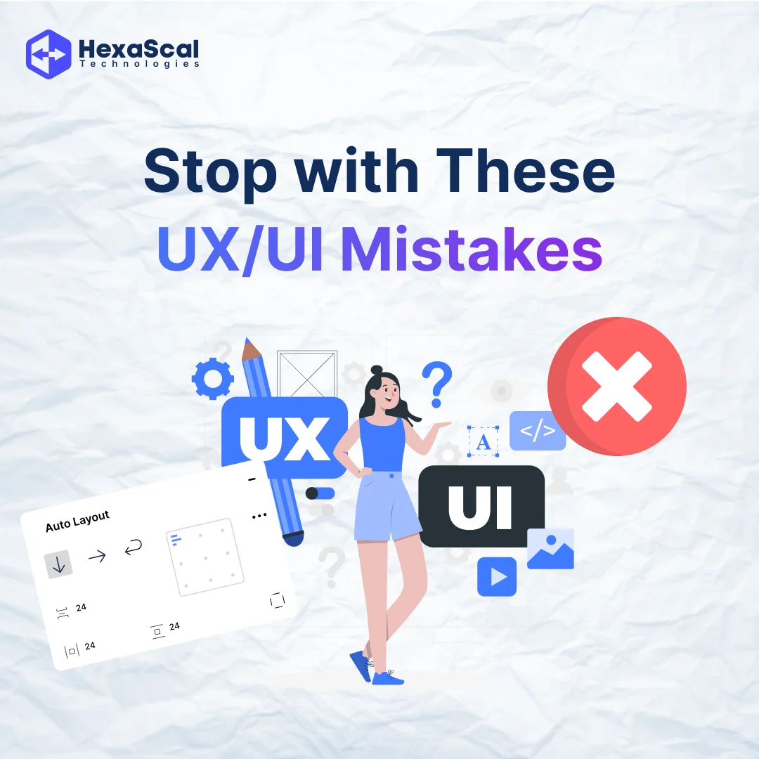 Stop with These UX/UI Mistakes